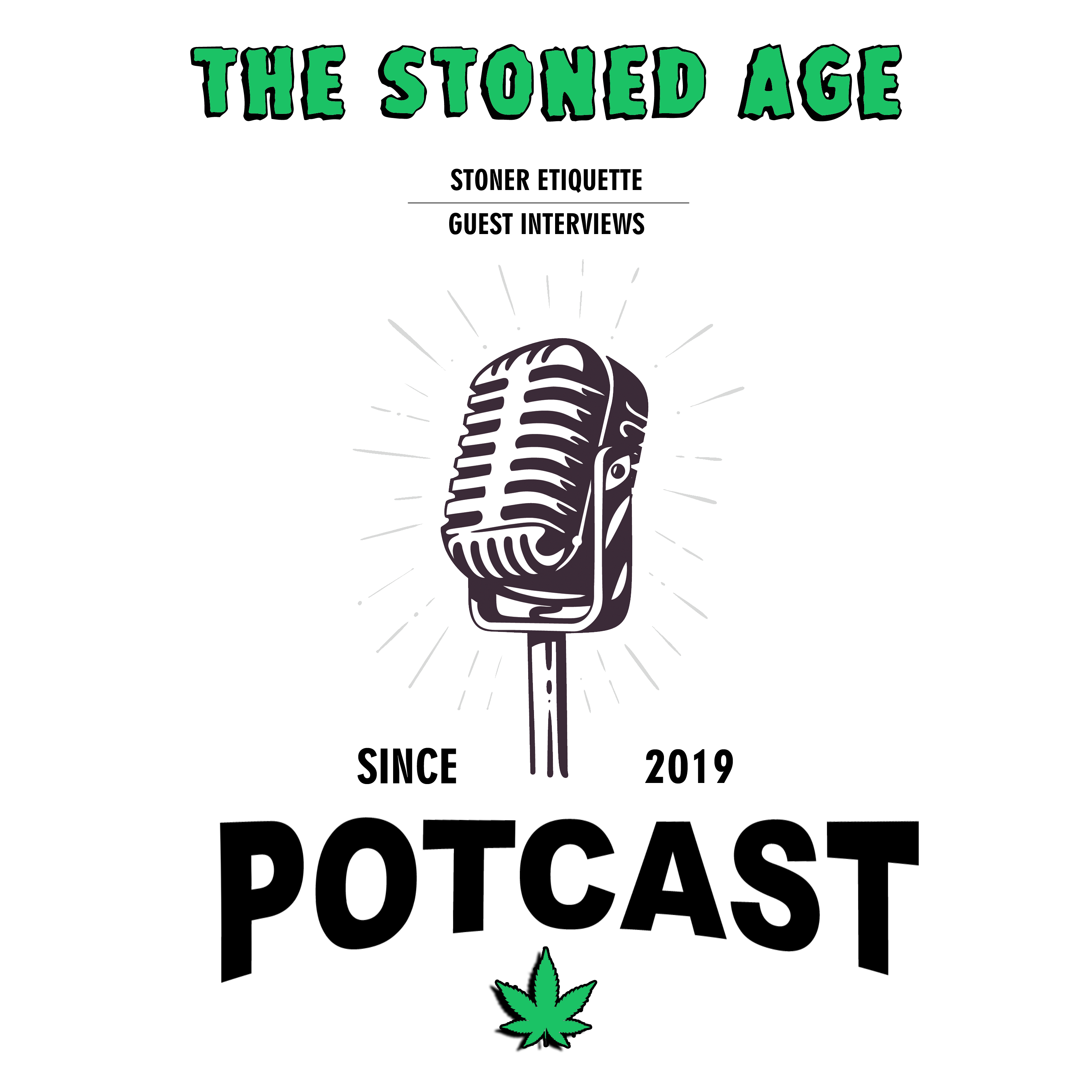 The Stoned Age Potcast